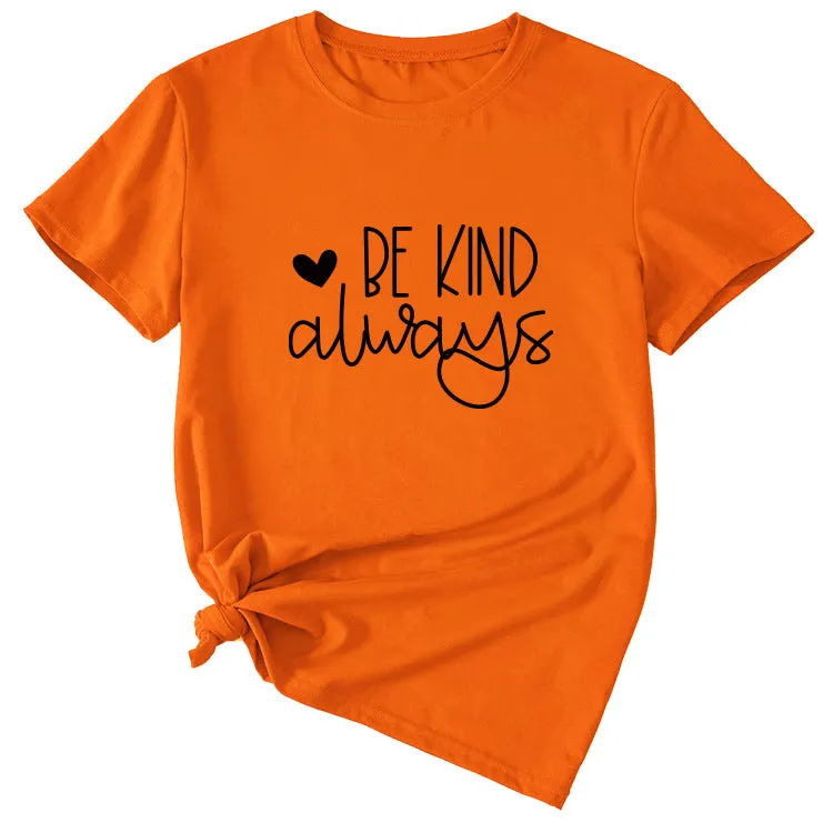 Simple English Letters Be Kind Always Womens T-shirt with Short Sleeves