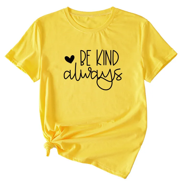 Simple English Letters Be Kind Always Womens T-shirt with Short Sleeves